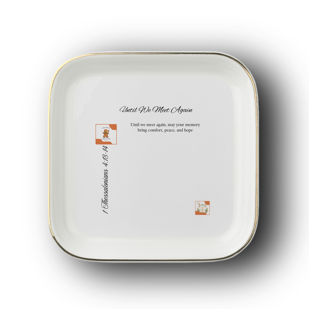 Until We Meet Again Jewelry Dish