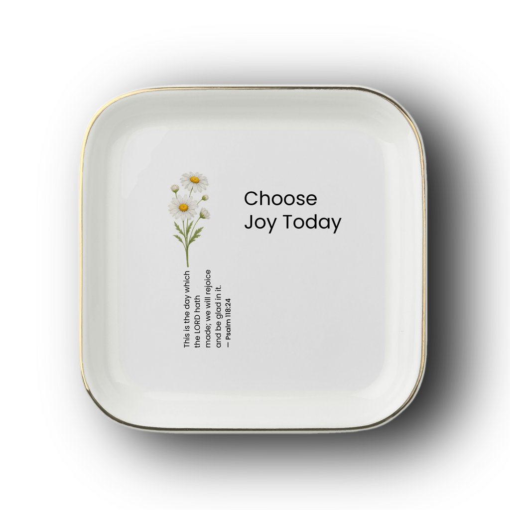 Choose Joy Today Jewelry Dish