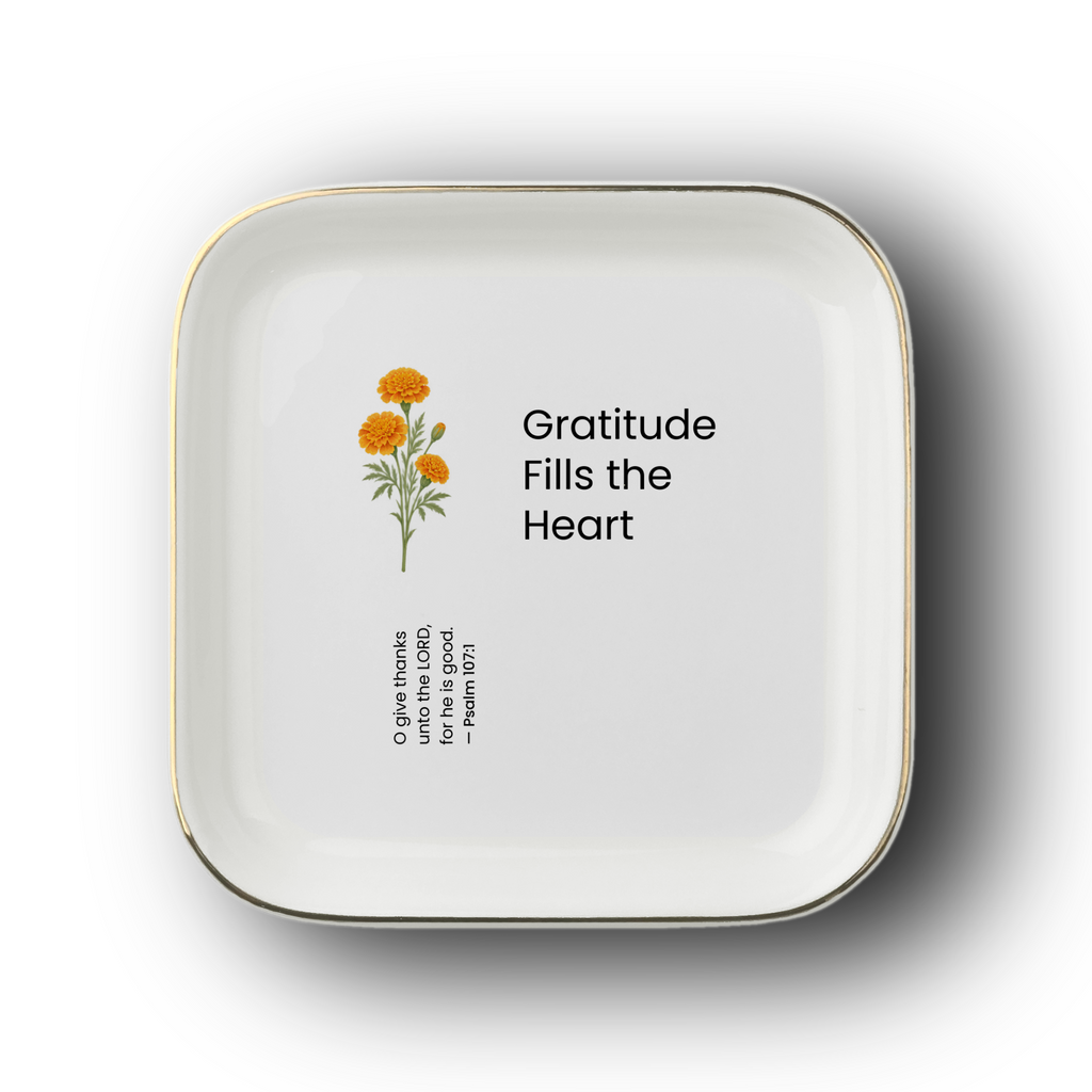 Gratitude Fills the Heart Jewelry Dish